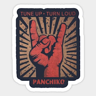 Tune up . Turn Loud Panchiko Sticker